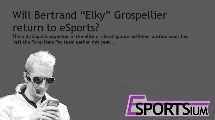 Will Bertrand “Elky” Grospellier return to eSports?