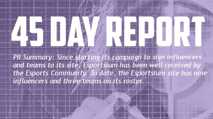 Esportsium | 45 Day Report