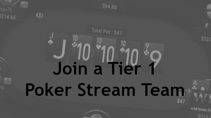 Join a Tier 1 Poker Stream Team